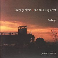 Purchase Kepa Junkera - Fandango: Provença Sessions (With Melonious Quartet)