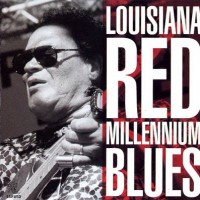 Purchase Louisiana Red - Millennium Blues