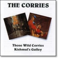 Purchase The Corries - Those Wild Corries / Kishmul's Galle