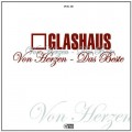 Buy Glashaus - Von Herzen - Das Beste Mp3 Download