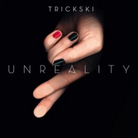 Purchase Trickski - Unreality