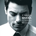 Buy Carlos Rivera - El Hubiera No Existe Mp3 Download