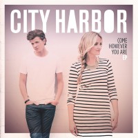 Purchase City Harbor - Come However You Are (EP)