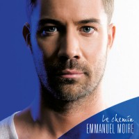 Purchase Emmanuel Moire - Le Chemin (Édition Limitée)
