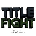 Buy Title Fight - Floral Green Mp3 Download