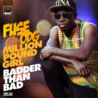 Purchase Fuse Odg - Million Pound Girl (Badder Than Bad) (CDS)
