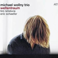 Purchase Michael Wollny Trio - Weltentraum