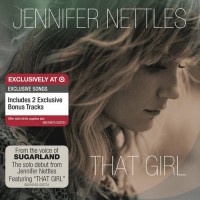 Purchase Jennifer Nettles - That Girl (Target Exclusive Deluxe Edition)
