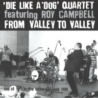 Purchase Die Like A Dog Quartet - From Valley To Valley