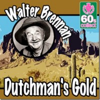Purchase Walter Brennan - Dutchman's Gold (Vinyl)