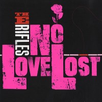 Purchase The Rifles - No Love Lost (Bonus Tracks)