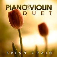 Purchase Brian Crain - Piano And Violin Duet