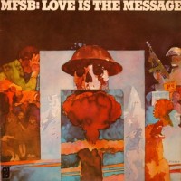 Purchase Mfsb - Love Is The Message (Vinyl)
