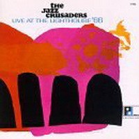 Purchase The Jazz Crusaders - Live At The Lighthouse '66