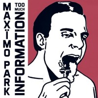 Purchase Maxïmo Park - Too Much Information