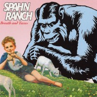 Purchase Spahn Ranch - Breath And Taxes