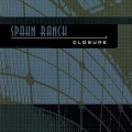Buy Spahn Ranch - Closure Mp3 Download