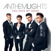 Purchase Anthem Lights - You Have My Heart