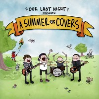 Purchase Our Last Night - Summer Of Covers