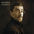 Buy Milanese - Lockout (Feat. Oliver Grimball & Rqm) Mp3 Download