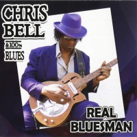 Purchase Chris Bell & 100% Blues - Real Bluesman