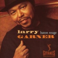 Purchase Larry Garner - Baton Rouge