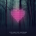 Buy Fitz & the Tantrums - More Than Just A Dream (Deluxe Edition) Mp3 Download