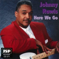 Purchase Johnny Rawls - Here We Go