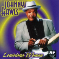Purchase Johnny Rawls - Louisiana Woman