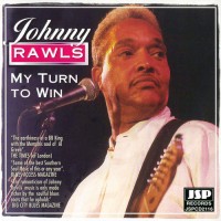 Purchase Johnny Rawls - My Turn To Win