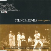 Purchase Stephan Kurmann Strings & Los Munequitos De Matanzas - Strings & Rumba: Live Together