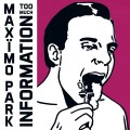 Buy Maxïmo Park - Too Much Information (Deluxe Edition) CD2 Mp3 Download