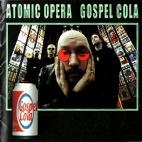 Purchase Atomic Opera - Gospel Cola