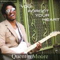 Buy Quentin Moore - You Forgot Your Heart Mp3 Download