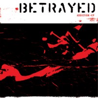 Purchase Betrayed - Addiction (EP)