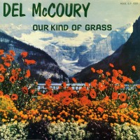 Purchase Del McCoury - Our Kind Of Grass (Vinyl)