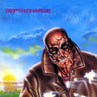 Purchase Depth Charge - Dead By Dawn (VLS)