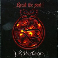 Purchase J.R. Blackmore - Recall The Past (EP)