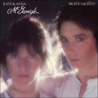 Purchase Kate & Anna McGarrigle - Pronto Monto (Vinyl)