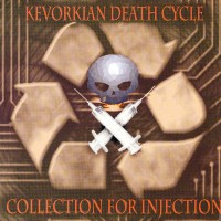 Purchase Kevorkian Death Cycle - Collection For Injection