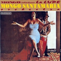 Purchase Mongo Santamaria - Mongo Introduces La Lupe (Remastered 2006)