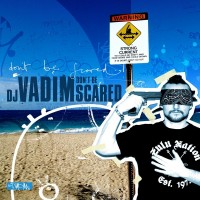 Purchase DJ Vadim - Don't Be Scared