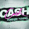Buy Cash Cash - Forever Young (CDS) Mp3 Download