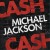 Buy Cash Cash - Michael Jackson (MCD) Mp3 Download