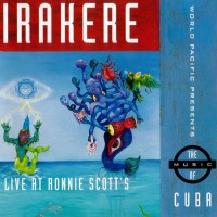Purchase Irakere - Live At Ronnie Scott's