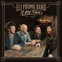 Purchase Eli Young Band - 10,000 Towns