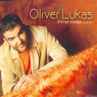 Purchase Oliver Lukas - Immer Wieder (La La La) (MCD)