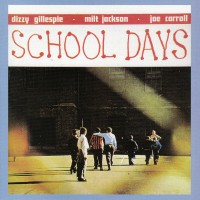 Purchase Dizzy Gillespie - School Days (Vinyl)