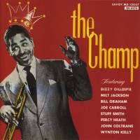 Purchase Dizzy Gillespie - The Champ (Remastered 1996)