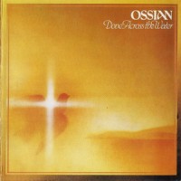 Purchase Ossian - Dove Across The Water (Vinyl)